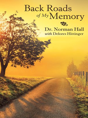 cover image of Back Roads of My Memory